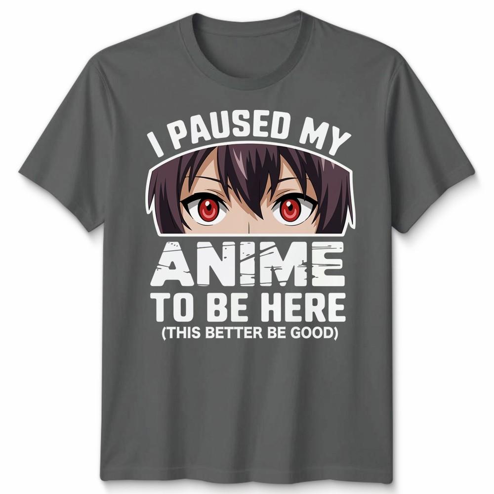 Ich habe meinen Anime- Unisex-T-Shirt angehalten, um hier zu sein Japan Kawaii Grafik-T-Shirt