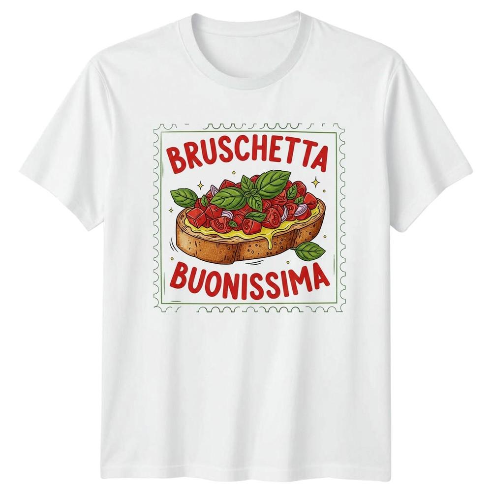 Bruschetta Buonissima TShirt Italian Foodie Birthday Gift For Him And Her S