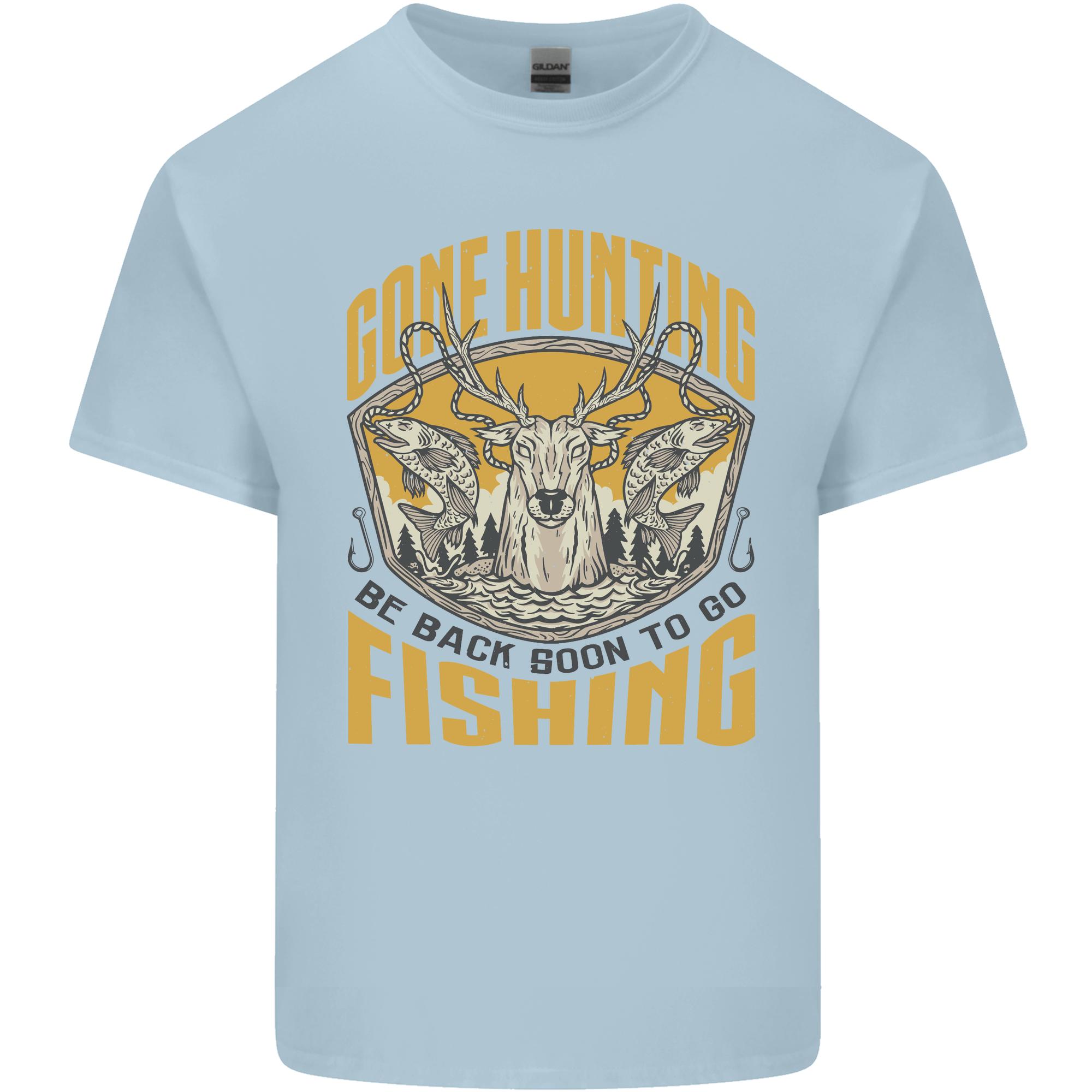 Gone Hunting Then Fishing Funny Hunter Unisexs Light Cotton TShirt S