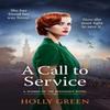 A Call To Service by Holly Green Paperback Book 9781804363904