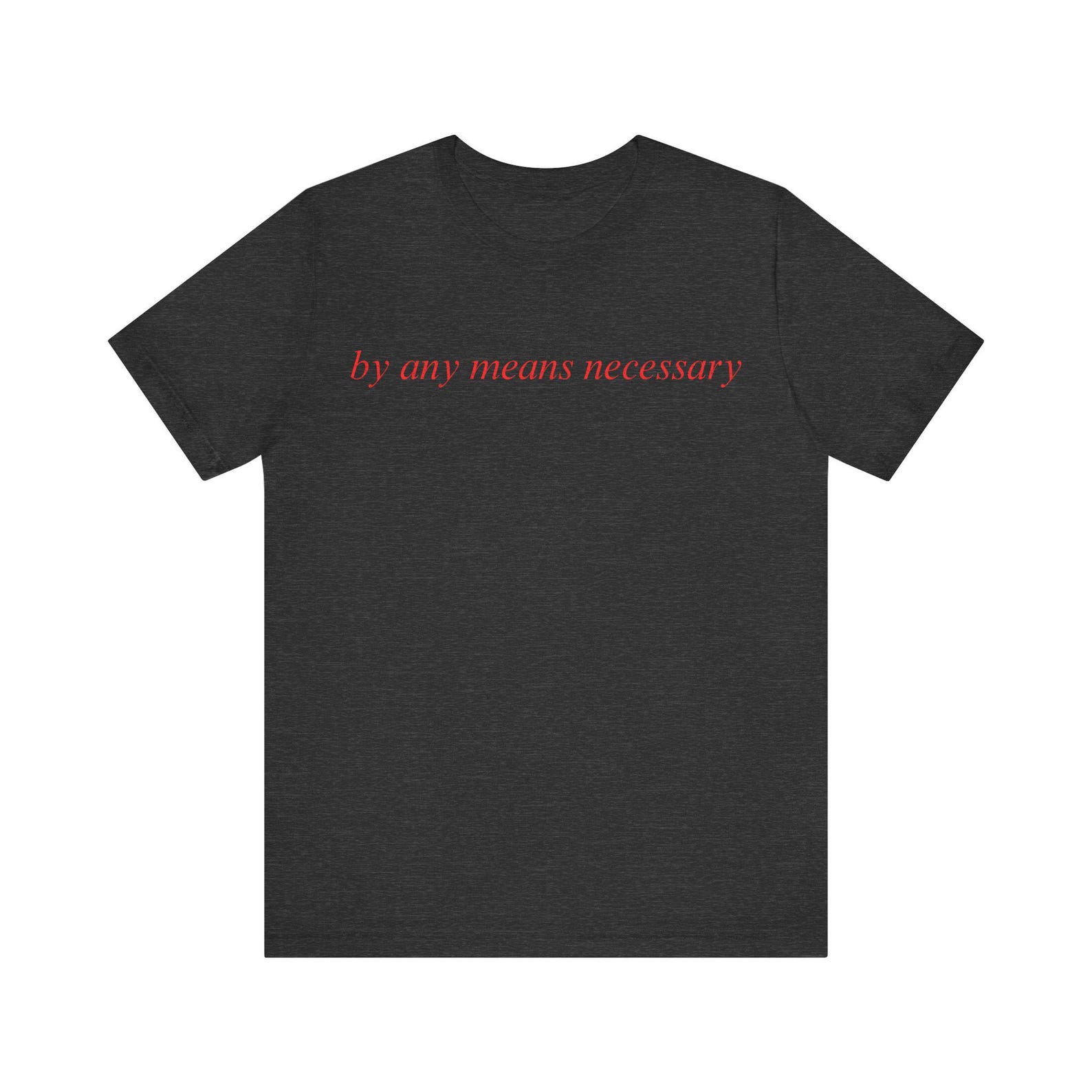 Vintage  By Any Means Necessary  T shirt - Inspired by Jean-Paul Sartre s  Dirty Hands  S
