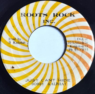 7inch Record BOBBY KALPHAT  Just Cant Hide NONE Roots Rock Inte Jamaica Reggae Ska  Dub Used