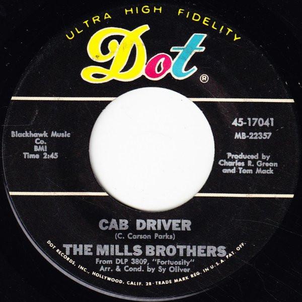 

7inch Record MILLS BROTHERS - Cab Driver 4517041 Dot Records 1967 US Jazz Used