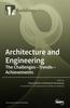 The Architecture and Engineering : The Challenges - Trends - Achievements Book