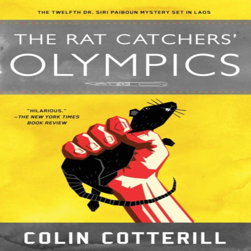 The Rat Catchers Olympics by Colin Cotterill Paperback Book 9781616959494