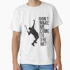 Tennis - Don't Make Me Come To the Net Classic T-Shirt
