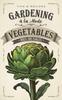 The Gardening a La Mode: Vegetables Book