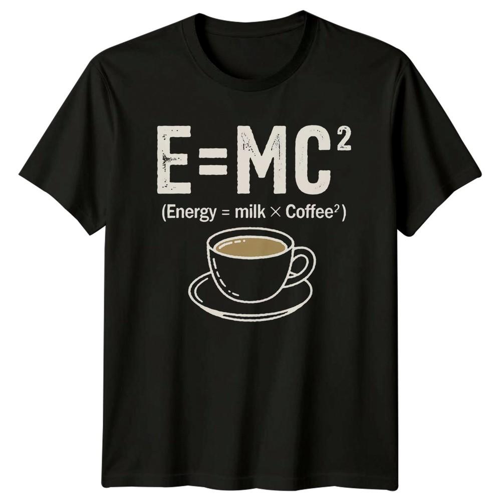 E Mc2 Energy Milk X TShirt Science Humor Coffee Birthday Gift For Him And Her