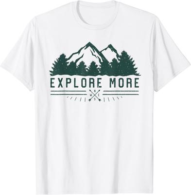Explore More T-Shirt - Mountain Hiking Camping Gift Unisex T-Shirt