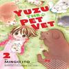 Yuzu The Pet Vet 2 by Mingo Itou Paperback Book 9781632369741