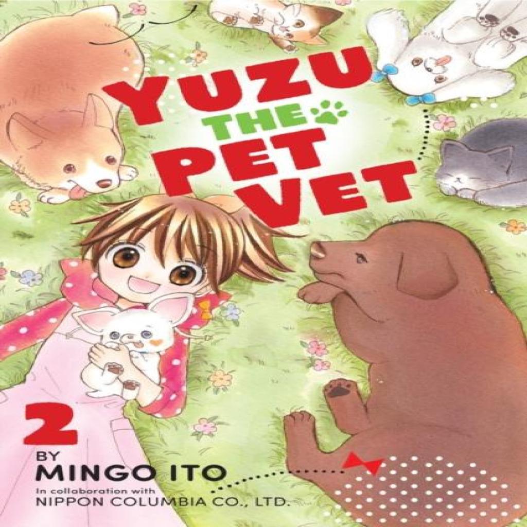 Yuzu The Pet Vet 2 by Mingo Itou Paperback Book 9781632369741
