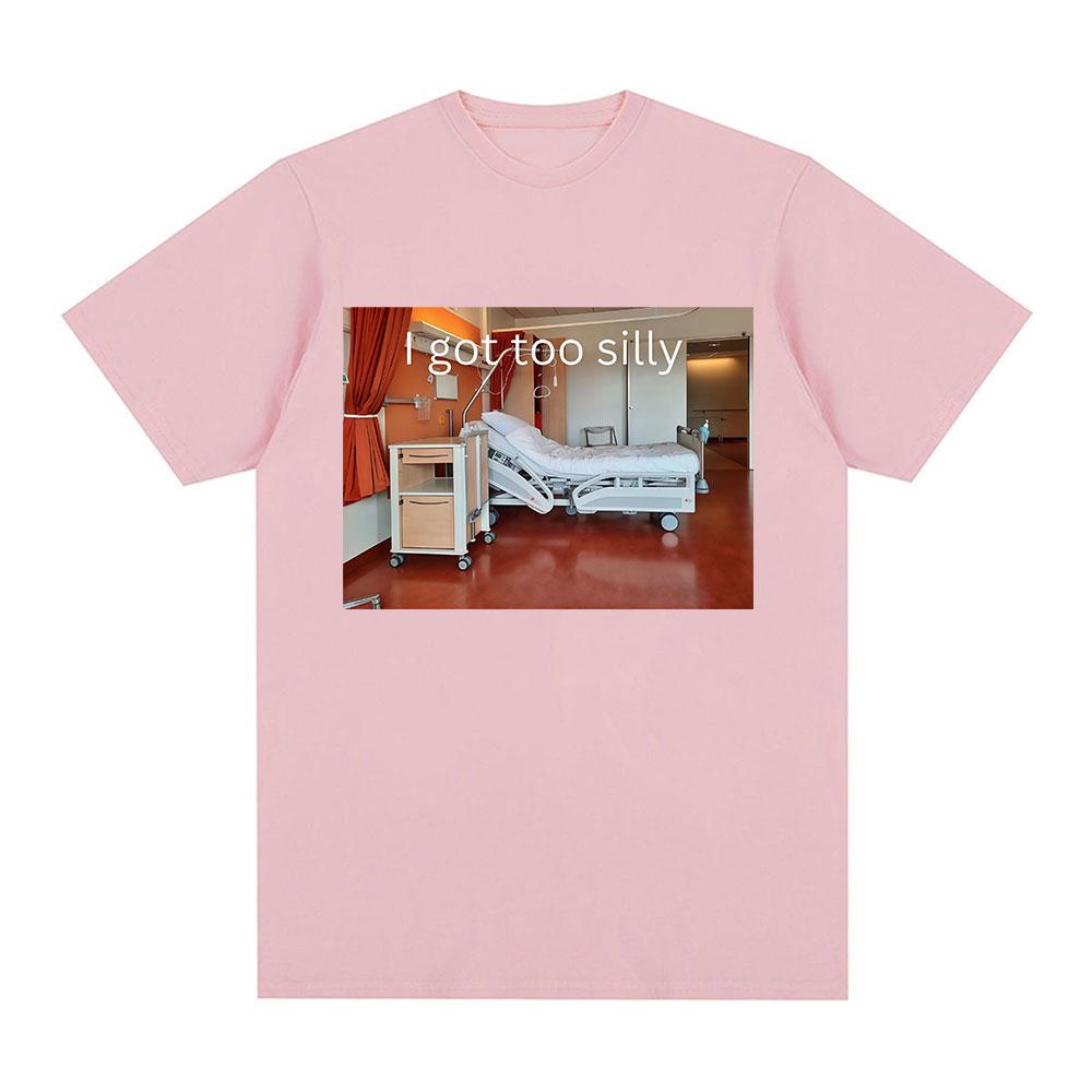 I Got Too Silly Funny Meme Graphic Print Men Women Fashion Vintage T-shirts Summer Cotton Casual Oversized Tee Shirt Streetwear