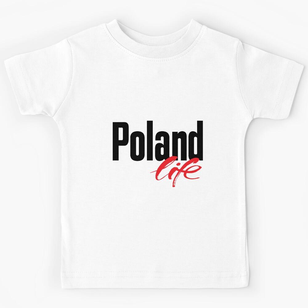 Poland Life Polish Poland Raised Me Kids T-Shirt 140