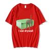 I Eat Drywall T Shirt Funny Cute Cat Meme Graphic Tshirts Mens Women Clothing Casual Oversized Tshirt Streetwear 2025
