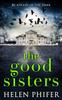 The The Good Sisters Book