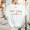 Make Today A Good Day T Shirt | Good Vibes | Y2K | Positive | 2000S | Aesthetics