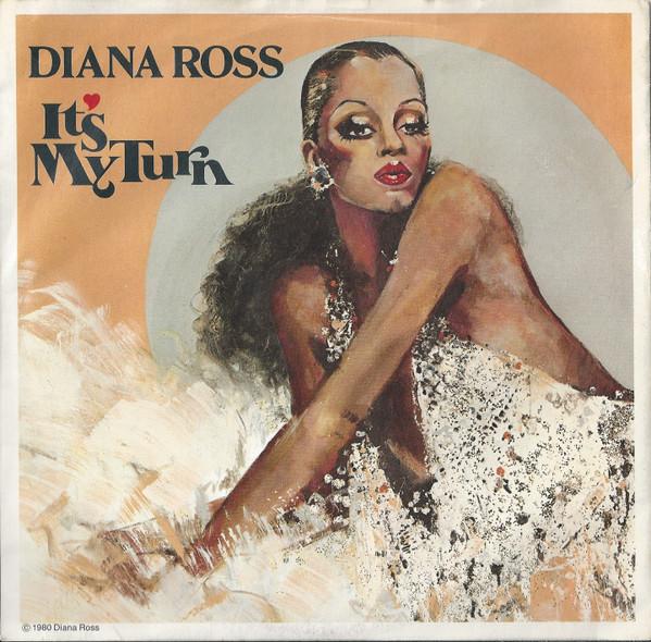 

7inch Record DIANA ROSS - It s My Turn TMG1217 Motown 1980 UK Soul/Funk Used