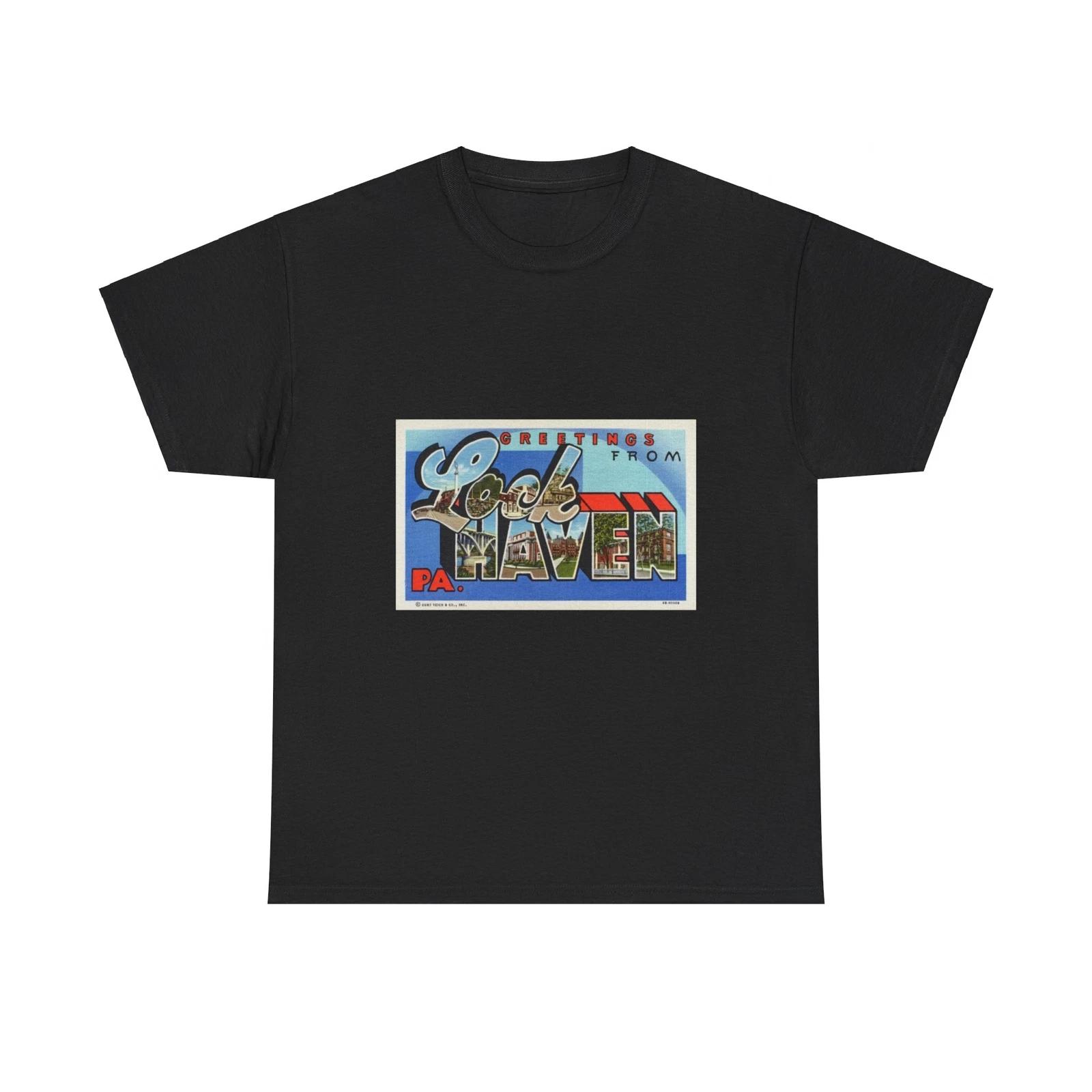 

Greetings from Lock Haven PA (Greeting Postcards) T shirt XL