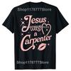 Funny Jesus Was a Carpenter T Shirts Cotton Short Sleeve Birthday Gifts Mens Clothing Fashion Casual Loose Oversized T Shirt
