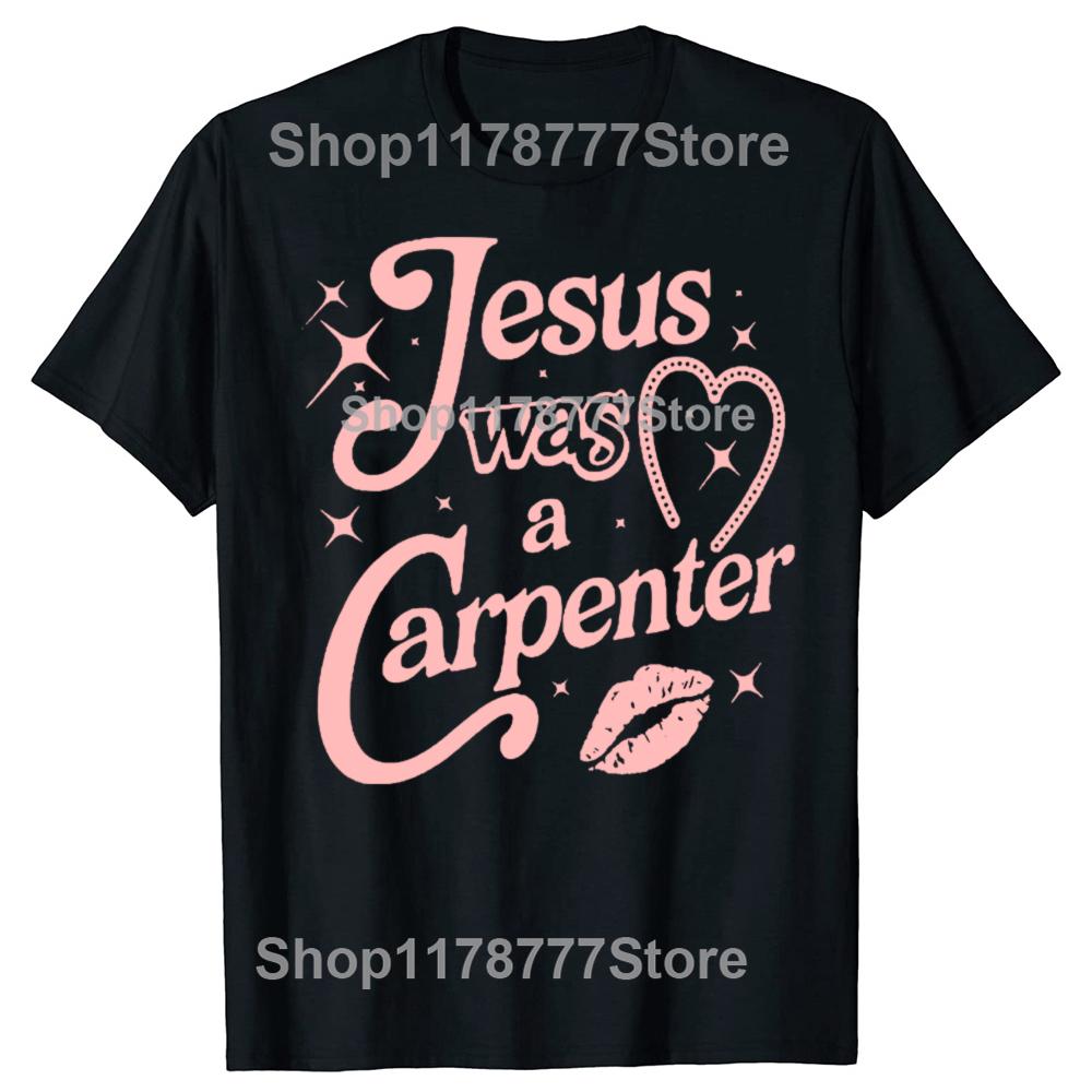 Funny Jesus Was a Carpenter T Shirts Cotton Short Sleeve Birthday Gifts Mens Clothing Fashion Casual Loose Oversized T Shirt