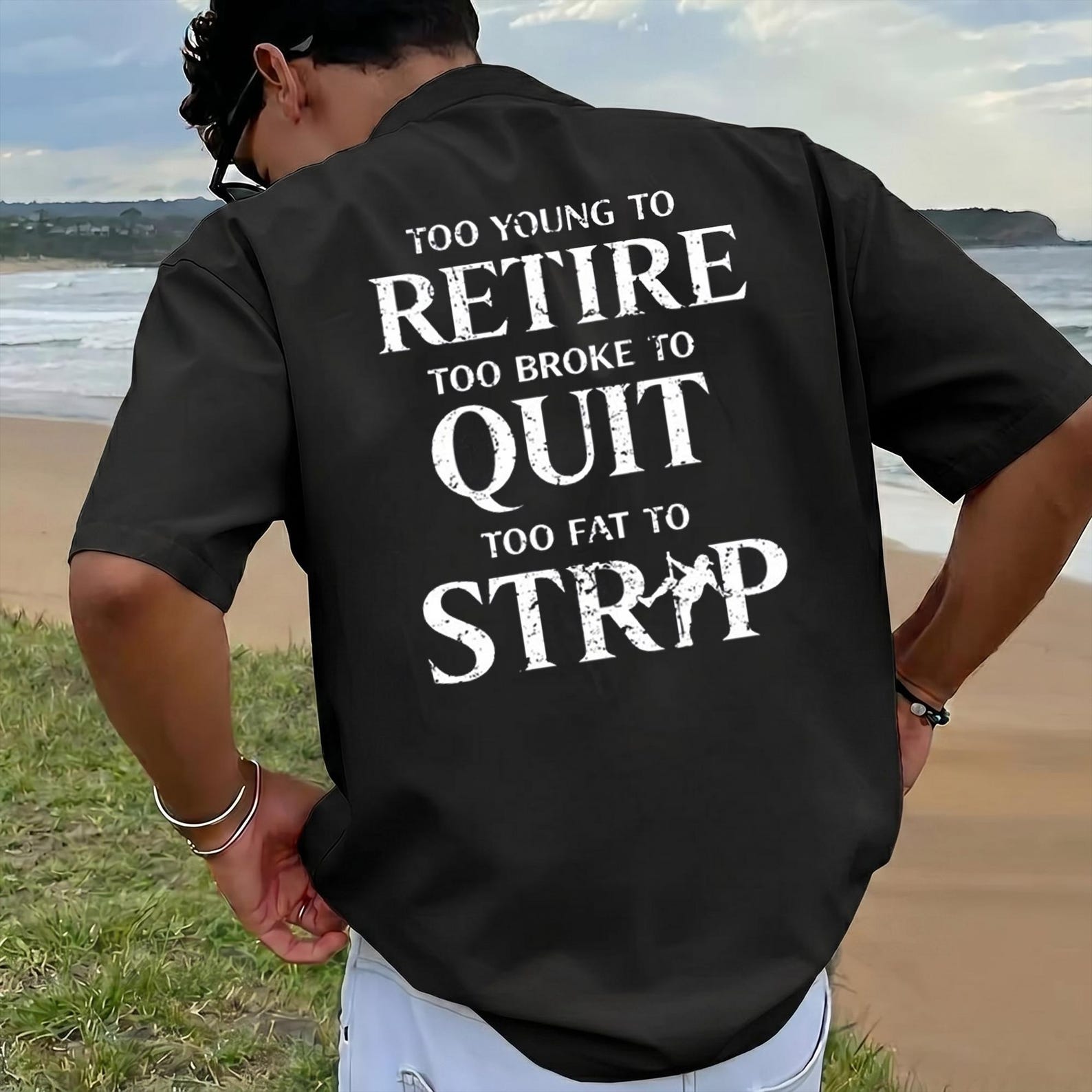 Too Young To Retire Shirt, Too Broke To Quit Tee, Too Fat To Strip Comfort Colors Shirt, Funny Retirement Gift M