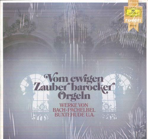 LP Record HELMUT WALCHA, HANS HEINTZE, ROBERT - Vom Ewigen Zauber Barocker Orgeln 2535658 DEUTSCHE GRAMMO 1980 Germany Classical Used