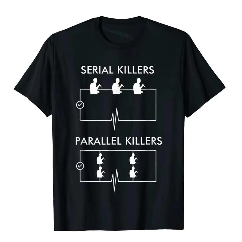 Unisex Funny Electrician Serial Parallel Killers Graphic Tee Japanese Geek Style Cotton Casual Streetwear Gift Top