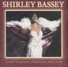 CD SHIRLEY BASSEY  Thats What Friends Are For EURCD407 Eureka Music 2009 UK Pop Used