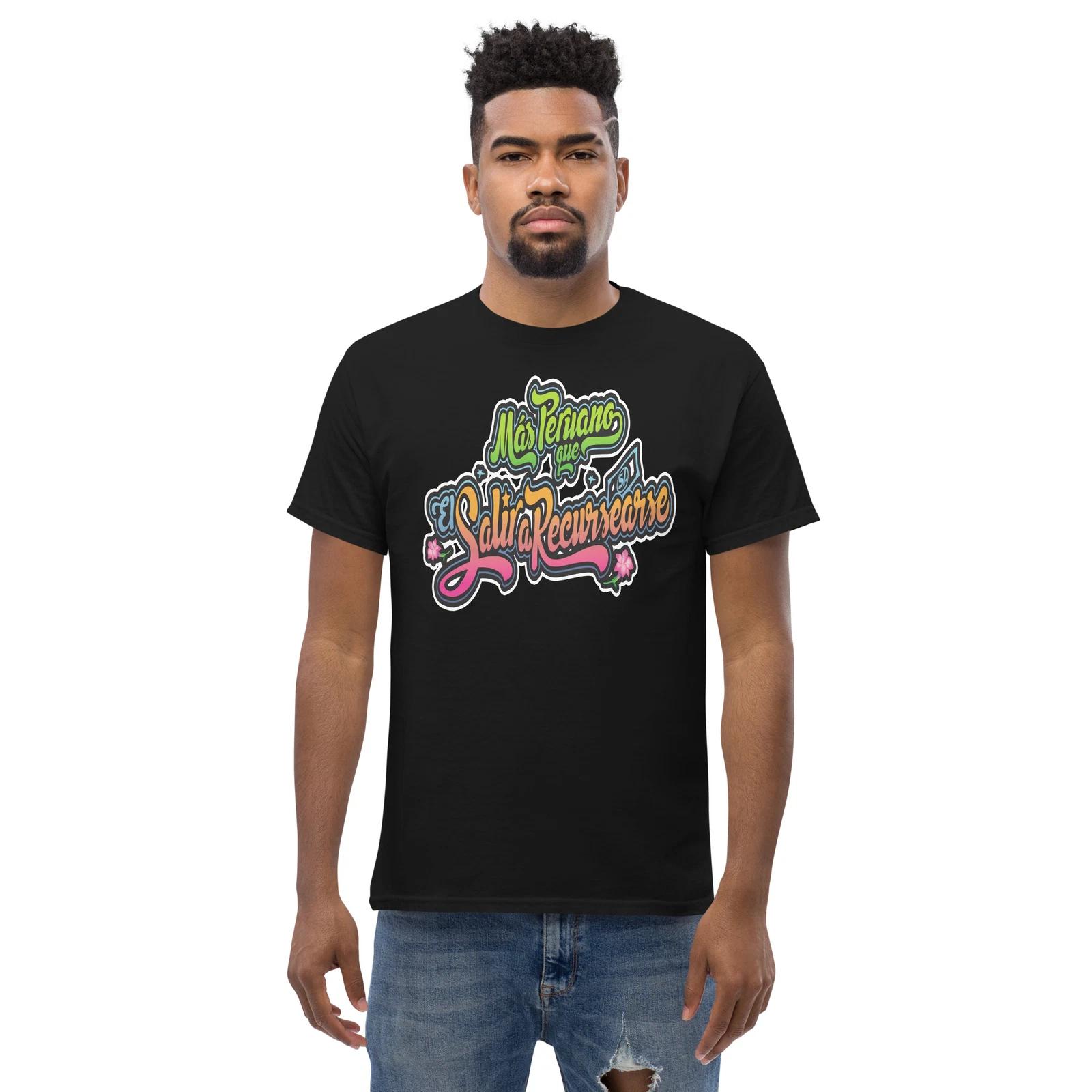 PERUANO SALIR A RECURSEARSE PERUVIAN SLANG T SHIRT Men s classic tee XL
