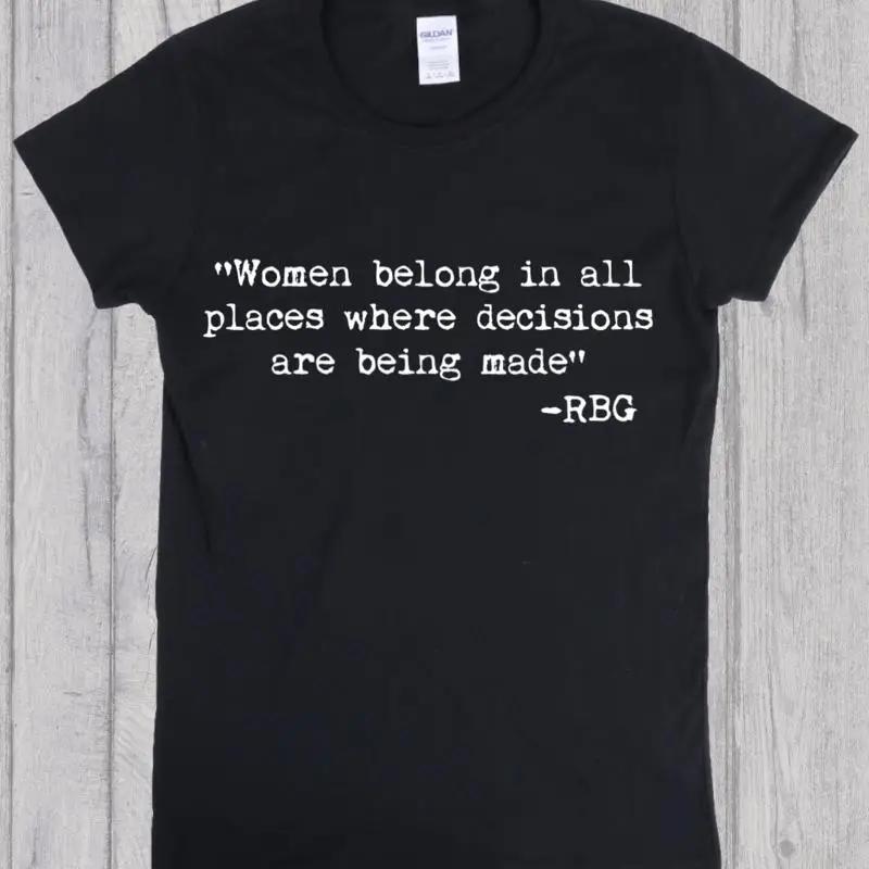 

Women Belong RBG Quote Ladies Slogan T-Shirt S разноцветный