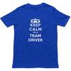 Keep Calm Im A Tram Driver T ShirtNovelty Transit Worker Unisex Gift Tee