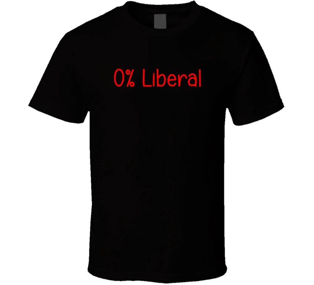 0% Liberal Funny Republican Right Political Gift Trending T Shirt S