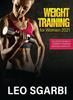 The Weight Training For Women 2021 Delaviers Womens Strength Training Anatomy Wor by Leo Sgarbi - Hardback Book