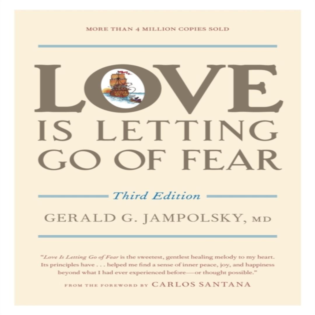 Liebe ist das Loslassen von Angst Dritte Ausgabe von Jampolsky & Gerald G. & MD Taschenbuch 9781587611186