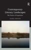The Contemporary Literary Landscapes : The Poetics of Experience Book