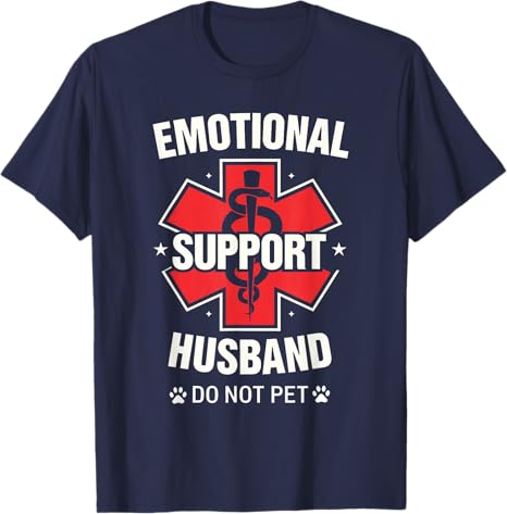 Emotional Support Husband Do Not Pet TShirt Unisexs Fashion Husband Gift Short Sleeve Y2k Graphic Outfit Funny Design Saying Tee