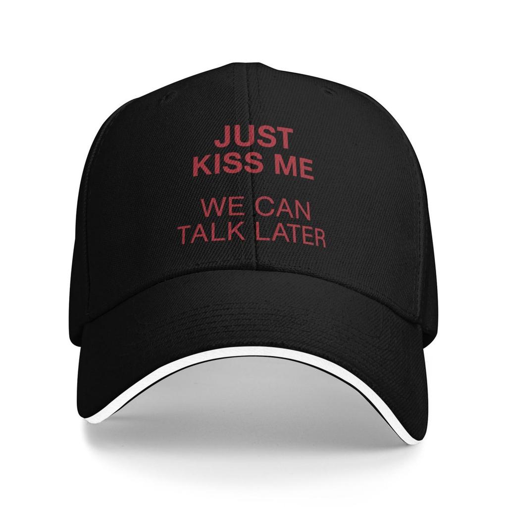 Baseball Caps Just Kiss Me We Can Talk Later Fun Joke Customized FeUnisex Unisex Outdoor Summer Caps