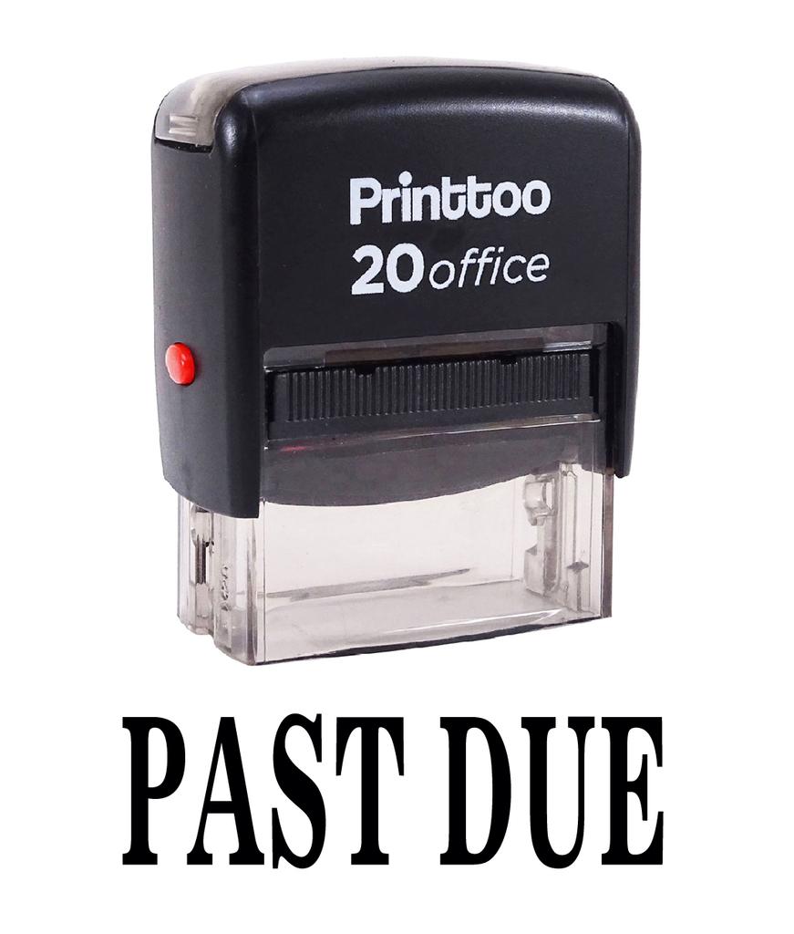 Printtoo Self Inking Rubber Stamp Office Stationary PAST DUE Custom