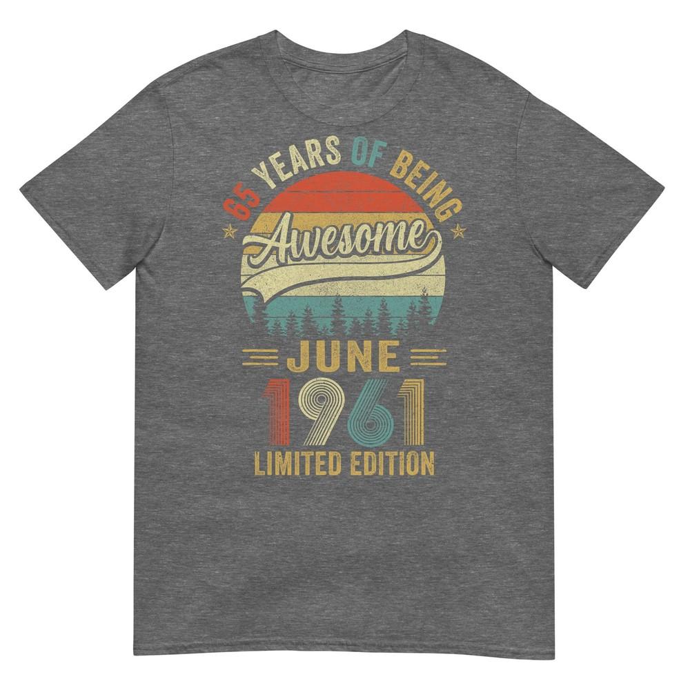 Vintage June 1961 65 Years Old 65th Birthday Unisex Unisex Tshirt