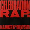 12inch Record MC MIKER G.  DJ SVEN  Celebration Rap. DEBTX3014 Debut Edge Reco 1986 UK Dance  Electronica Used