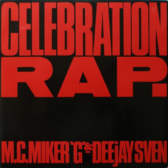 

12inch Record MC MIKER G. & DJ SVEN - Celebration Rap. DEBTX3014 Debut Edge Reco 1986 UK Dance & Electronica Used