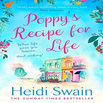 Poppys Recipe for Life by Heidi Swain Paperback Book 9781471174384