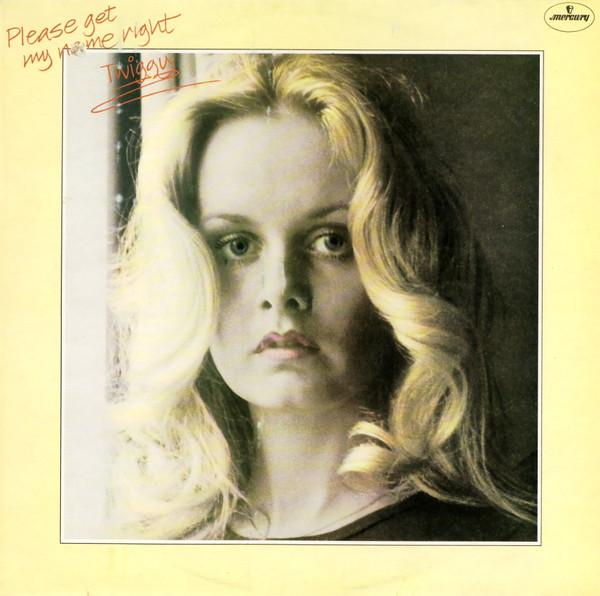 

LP Record TWIGGY - Please Get My Name Right 9102601 Mercury 1977 UK Pop Used