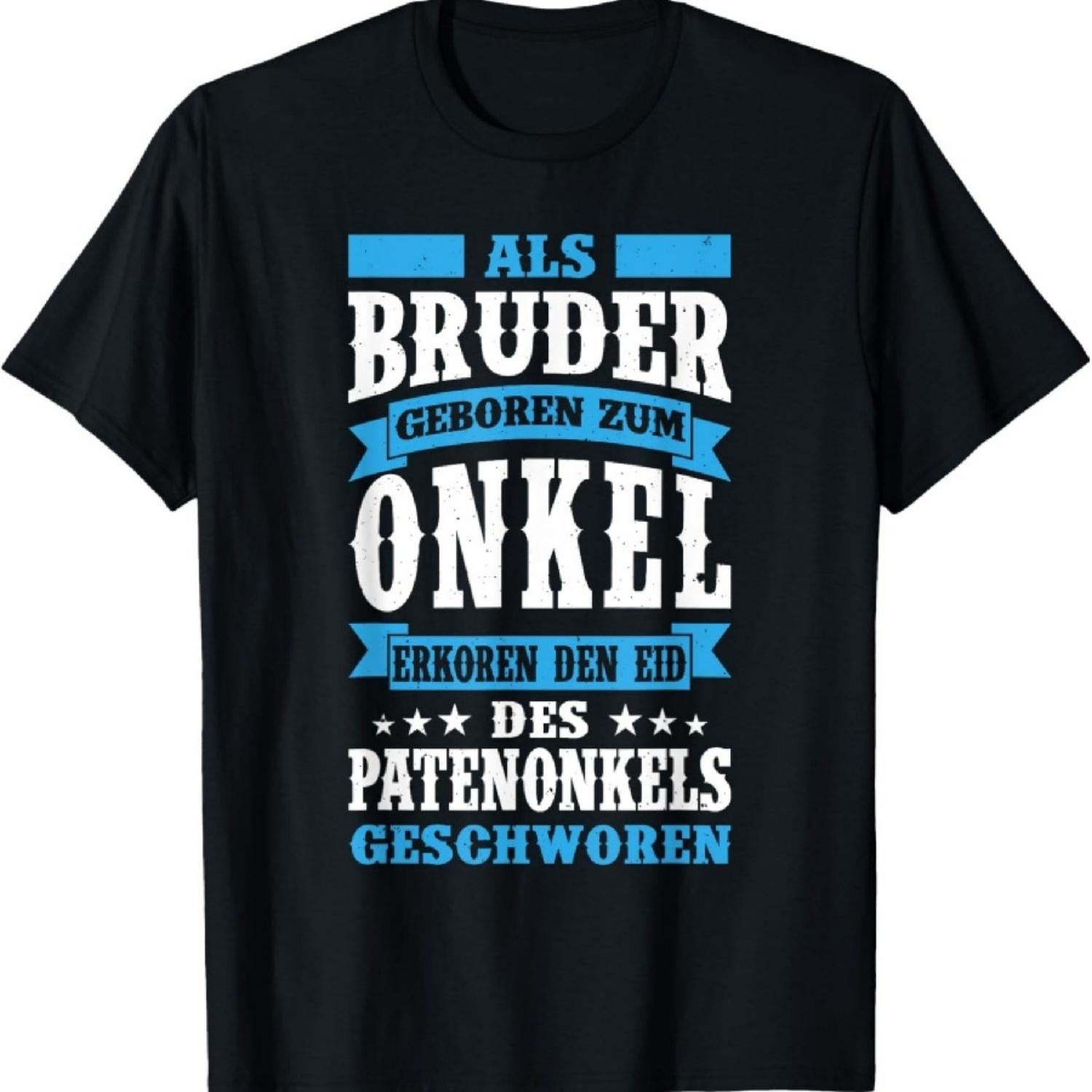 

Bruder Unkel Godfather Christening Godfather Questions Godfather T-Shirt XXXXXL чорний