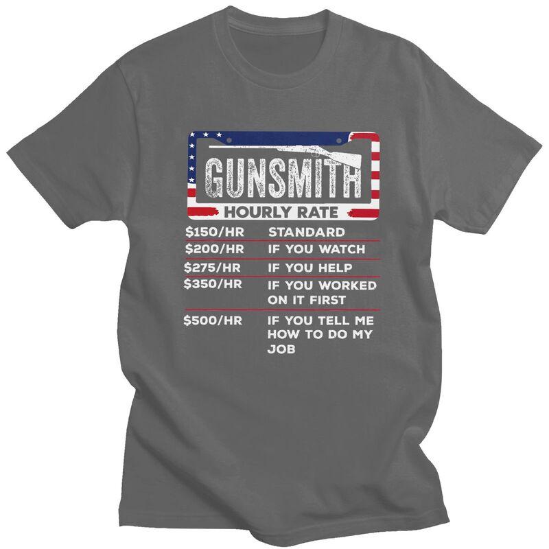 Male Gunsmith Hourly Rate T Shirt Round Neck Pure Cotton Short Sleeve Funny Gunsmithing Gun Quotes Tee Shirt Novelty Clothing