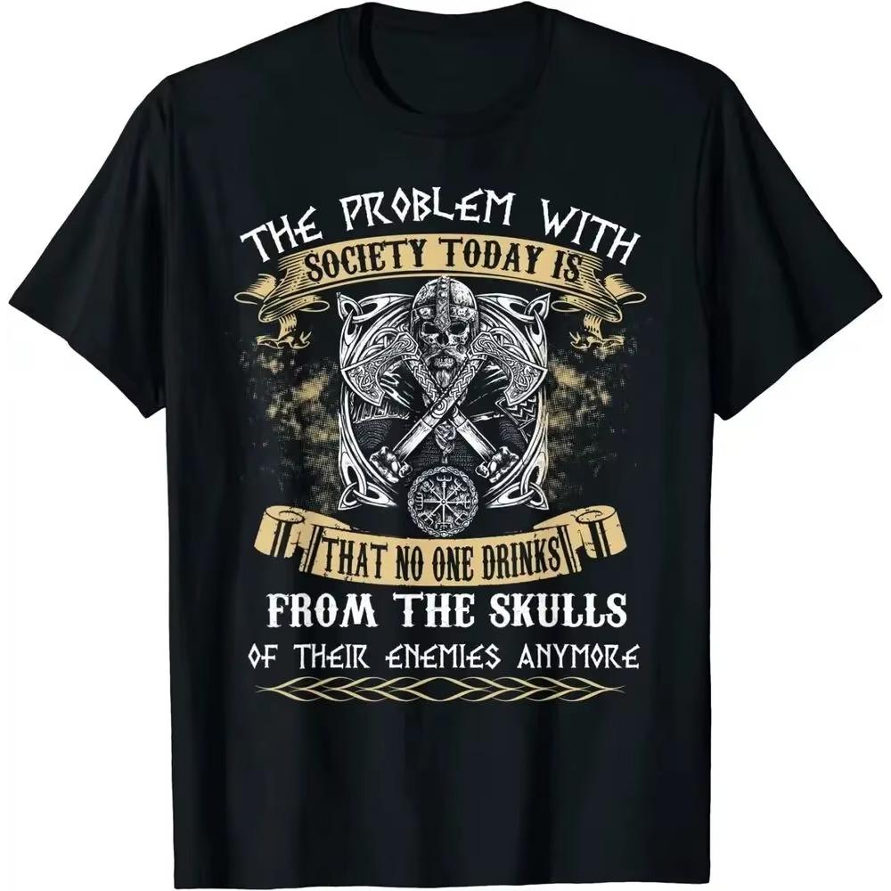No One Drinks From The Skulls of Their Enemies Anymore Viking Inscriptions T-Shirt 100% Cotton O-Neck Short Sleeve Mens T-shirt