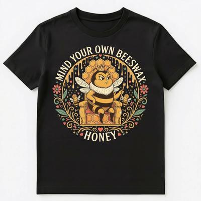 Bee Lover Sassy Beeswax Honey Pun Nature Unisex T-shirt Tops Tees Unisex