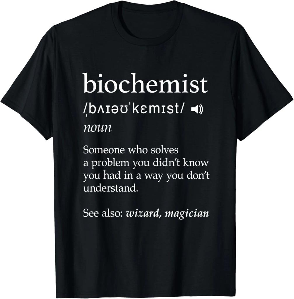 Biochemist Definition Funny Science Nerdy Biochemistry Gift Unisex T-Shirt