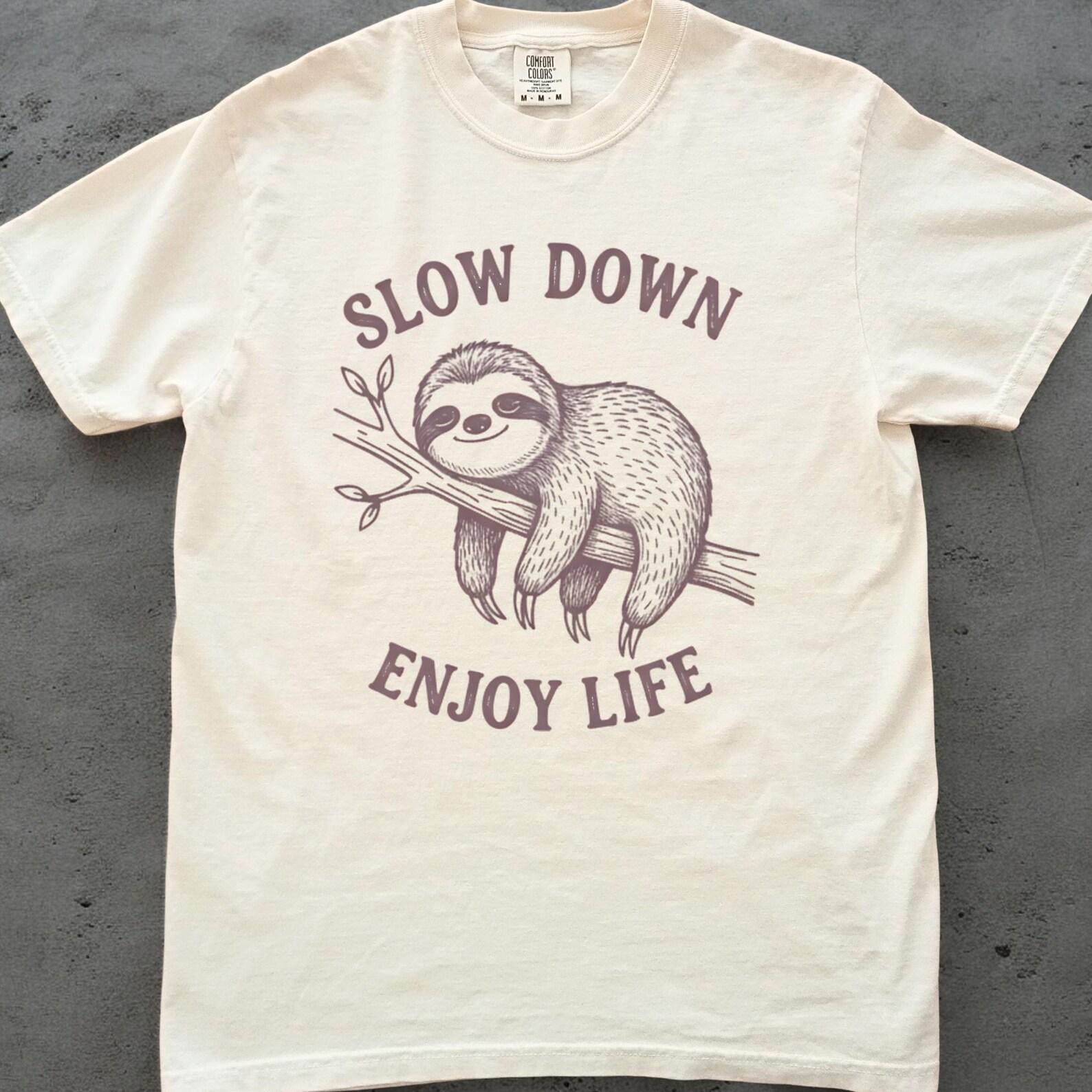 Sloth Shirt, Slow Down Enjoy Life Tee, Cute Sloth Lover Gift, Comfort Colors Sloth T shirt, Funny Animal Graphic Tee, Relaxed Unisex Top L