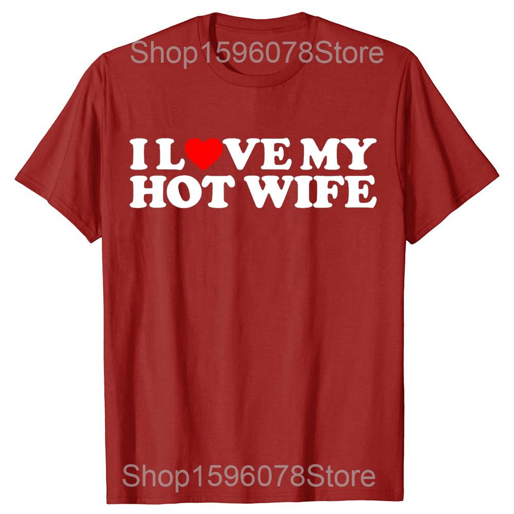 

Смешные футболки I Love My Hot Wife для мужчин и женщин, повседневные, хлопковые, с юмором, уличная одежда, футболка с коротким рукавом, унисекс, свободная, с круглым вырезом, одежда S